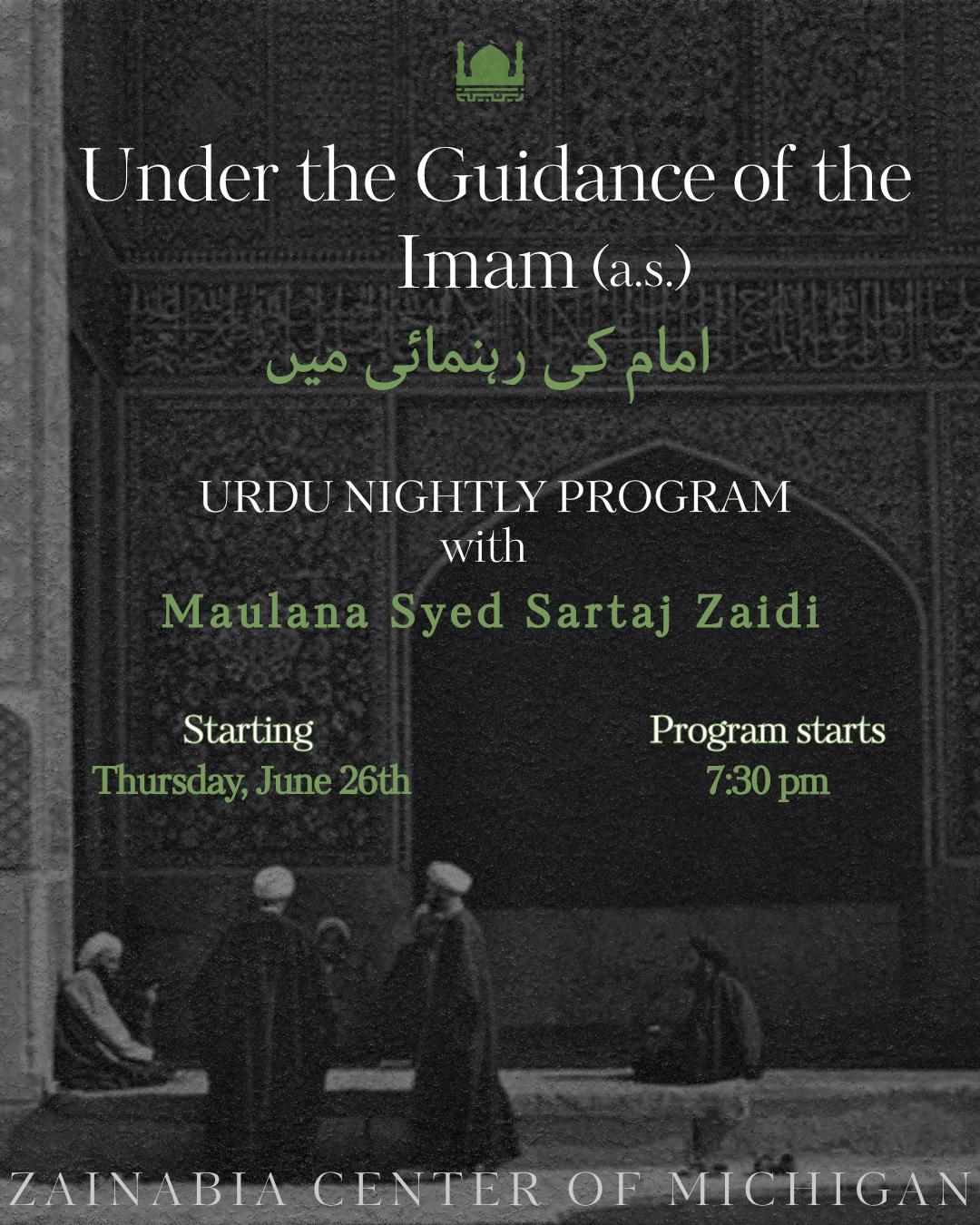 Urdu Nightly Programs W/ Moulana Syed Sartaj Zaidi